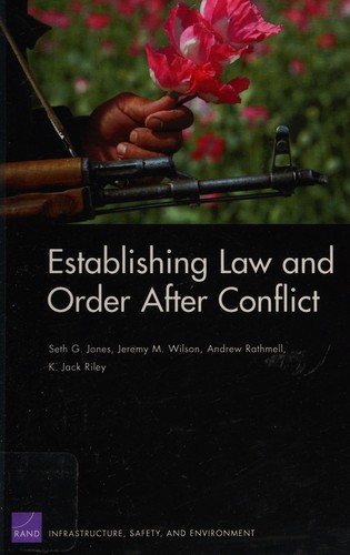 Establishing law and order after conflict