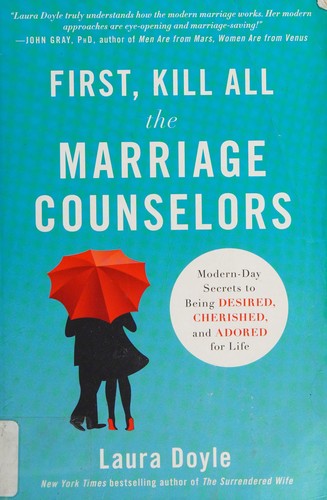 First, kill all the marriage counselors