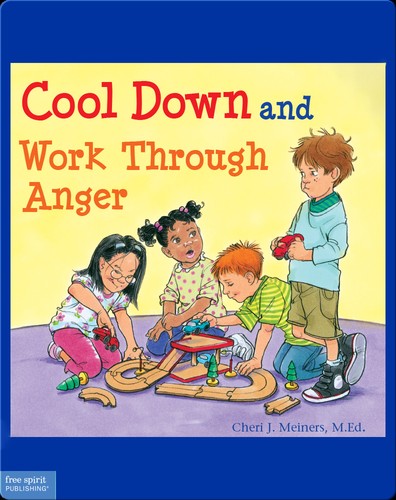 Cool down and work through anger