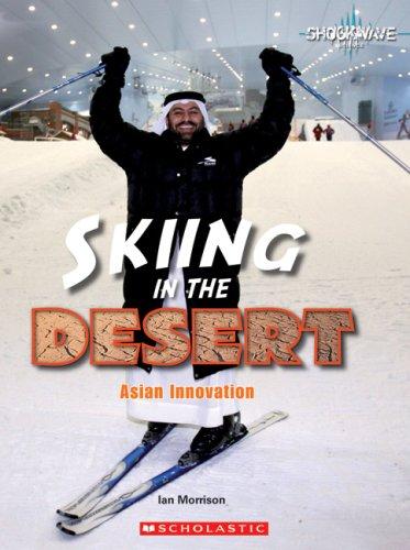 Skiing in the Desert: Asian Innovation