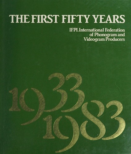 The First Fifty Years