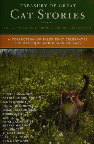 The new Roger Caras treasury of great cat stories.