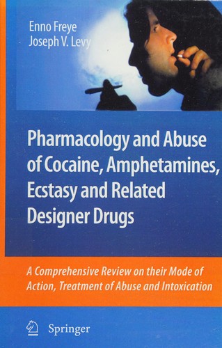 Pharmacology and abuse of cocaine, amphetamines, ecstasy and related designer drugs
