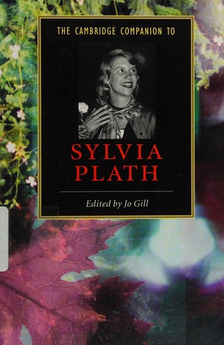 The Cambridge companion to Sylvia Plath