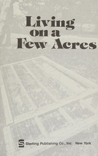 Living on a Few Acres