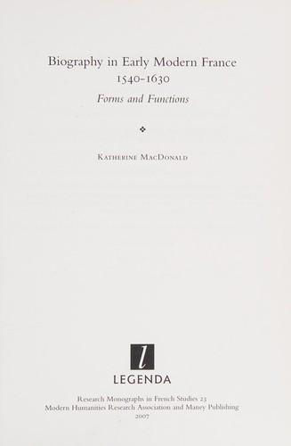 Biography in early modern France, 1540-1630