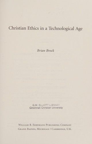 Christian Ethics in a Technological Age