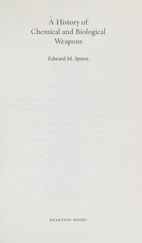 A history of chemical and biological weapons