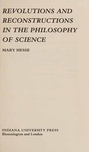 Revolutions and Reconstructions in the Philosophy of Science