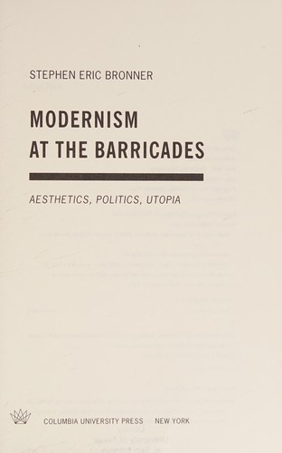 Modernism at the Barricades
