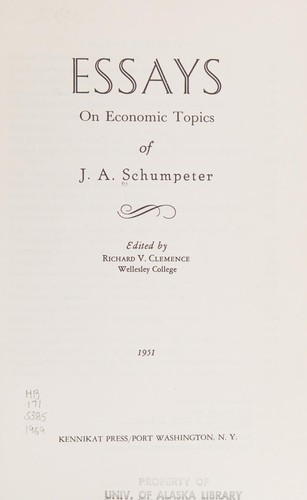 Essays on Economic Topics of J. A. Schumpeter