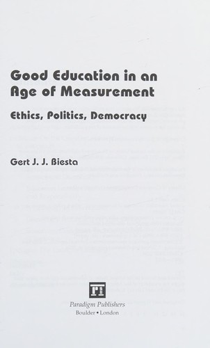 Good education in an age of measurement
