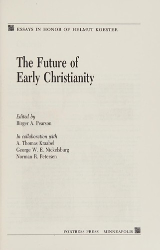 The Future of Early Christianity