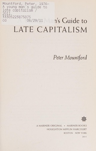 A young man's guide to late capitalism