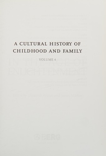 A Cultural History of Childhood and Family