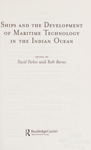 SHIPS AND THE DEVELOPMENT OF MARITIME TECHNOLOGY IN THE INDIAN OCEAN; ED. BY DAVID PARKIN