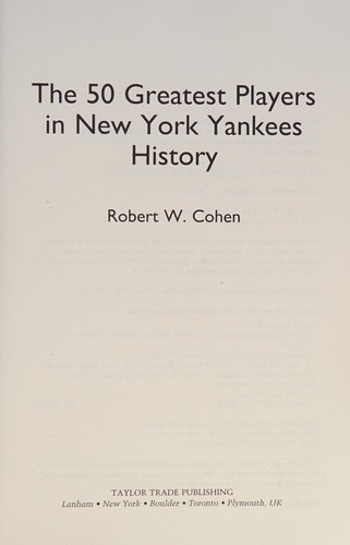 The 50 Greatest Players in New York Yankees History