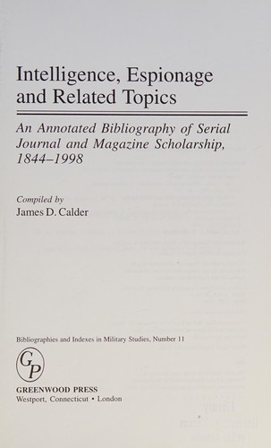 Intelligence, Espionage, and Related Topics