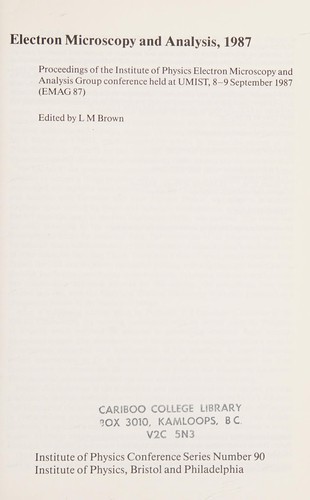 Electron microscopy and analysis, 1987