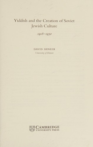 Yiddish and the Creation of Soviet Jewish Culture, 1918-1930