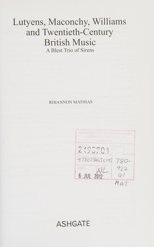 Lutyens, Maconchy, Williams, and Twentieth-century British music