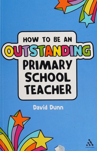 How to be an Outstanding Primary School Teacher