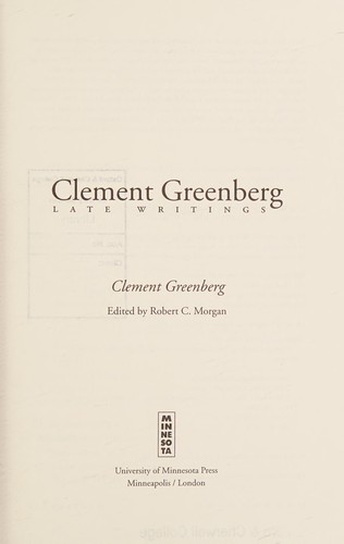 Clement Greenberg, Late Writings