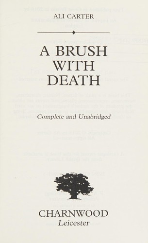 A Brush with Death