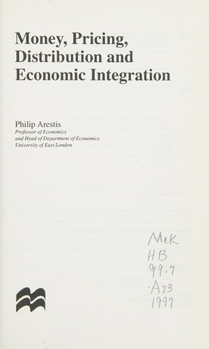 Money, Pricing, Distribution, and Economic Integration