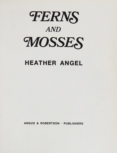 Ferns and Mosses