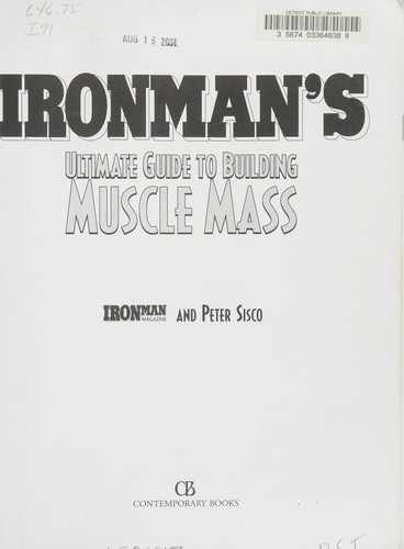 Ironman's Ultimate Guide to Building Muscle Mass