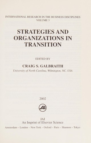 Strategies and organizations in transition