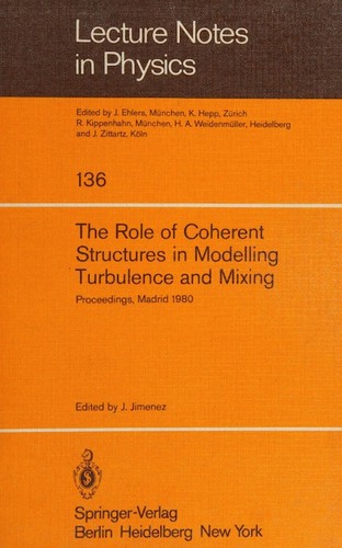 The Role of Coherent Structures in Modelling Turbulence and Mixing