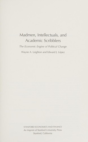 Madmen, intellectuals, and academic scribblers