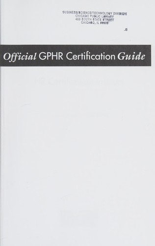 HR Certification Institute Official GPHR Certification Guide
