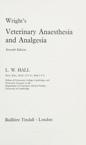 Wright's Veterinary Anaesthesia and Analgesia