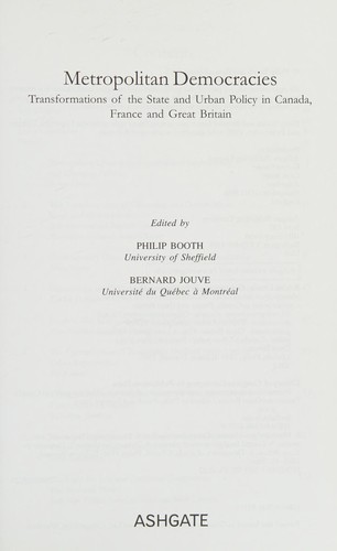 Metropolitan Democracies: Transformations of the State and Urban Policy in Canada, France and Great Britain