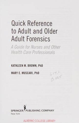 Quick reference to adult and older adult forensics