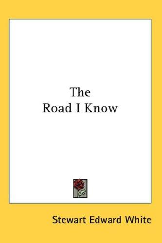 The Road I Know