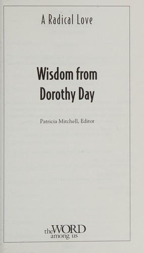 Wisdom from Dorothy Day