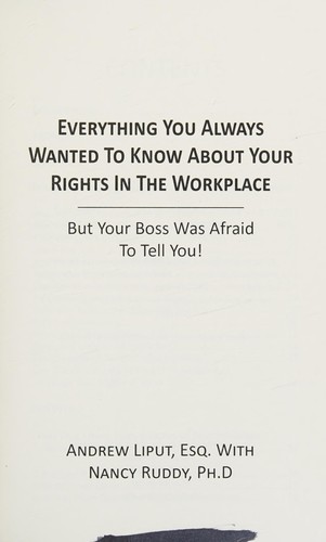 Everything You Always Wanted to Know About Your Rights in the Workplace