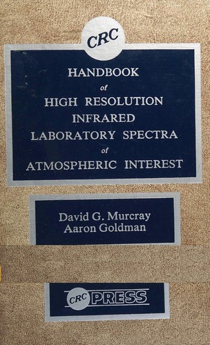 CRC Handbook of High Resolution Infrared Laboratory Spectra of Atmospheric Interest