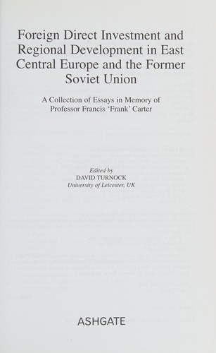 Foreign Direct Investment and Regional Development in East Central Europe and the Former Soviet Union