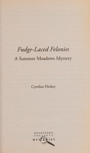 Fudge-laced Felonies