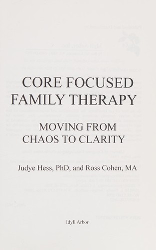 Core Focused Family Therapy