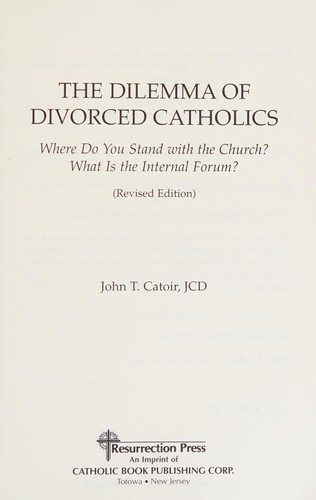 The Dilemma of Divorced Catholics