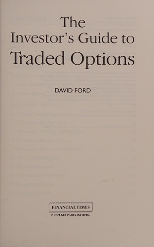 The Investor's Guide to Traded Options