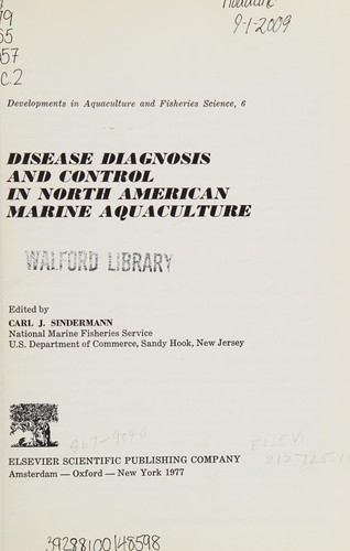 Disease Diagnosis and Control in North American Marine Aquaculture