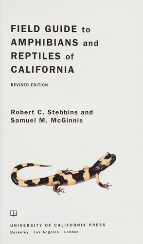 Field Guide to Amphibians and Reptiles of California