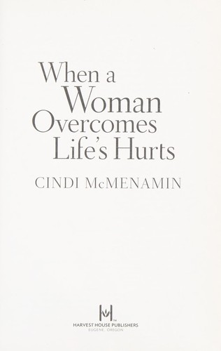 When a Woman Overcomes Life's Hurts